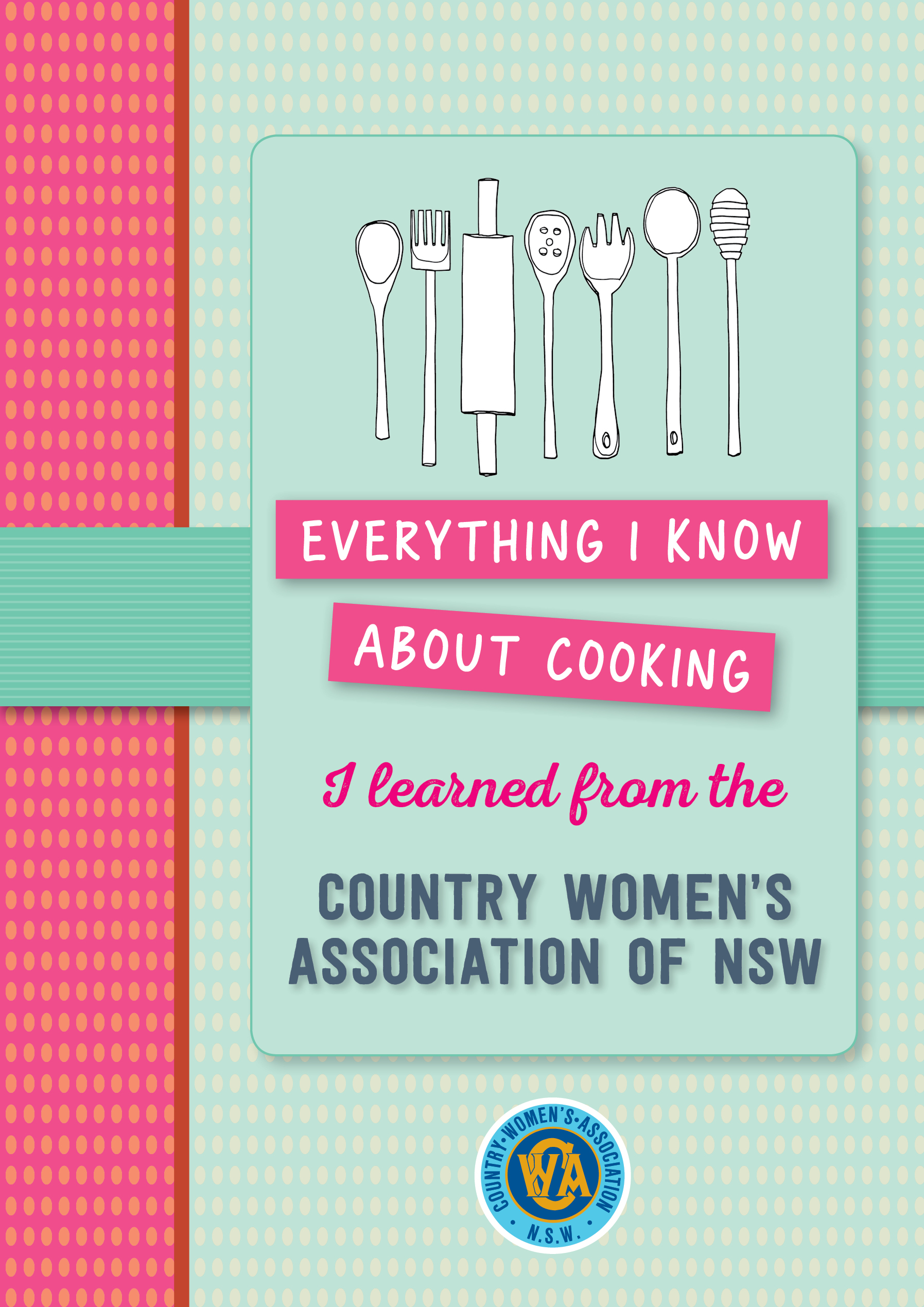  A Staple In Every Kitchen – a CWA Cookbook